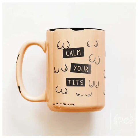 Calm your Tits Ceramic Mug - Mug - Prairie Chick Prints