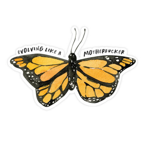 Evolving Like A Motherfucker Sticker - Sticker - Pretty By Her