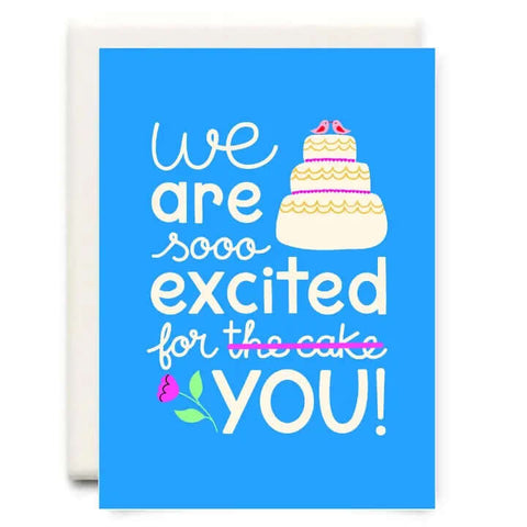 Excited for Cake Wedding Card - Greeting Card - Inkwell Cards