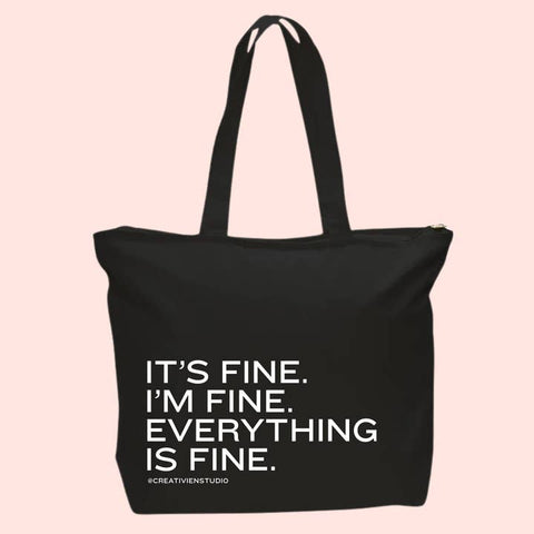 It's Fine, I'm Fine, Everything Is Fine Tote Bag - Bag - Creativien Studio