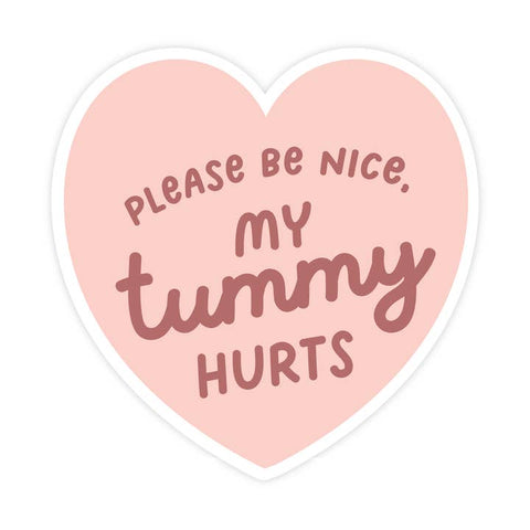 My Tummy Hurts Sticker - Sticker - Pretty By Her