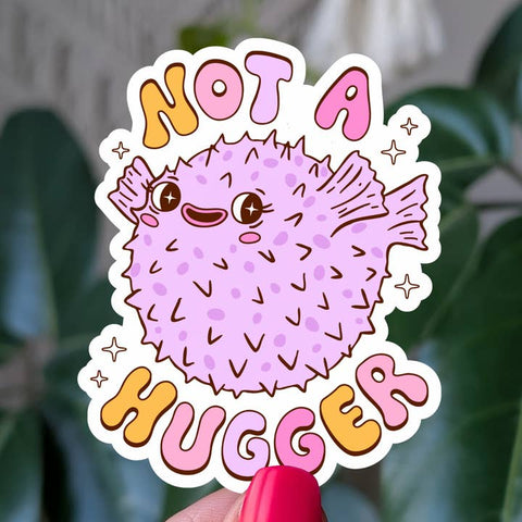 Not A Hugger Vinyl Sticker - Sticker - Moonlit Creations