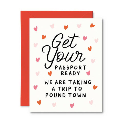 Taking A Trip To Pound Town Love Card - Greeting Card - Pretty By Her